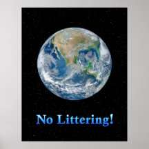 Earth No Littering - Resizeable Poster
