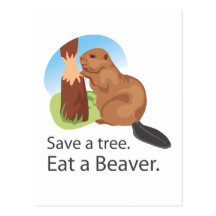 Eat A Beaver Post Cards