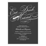 Eat Drink And Be Married Rehearsal Dinner Invite invitations