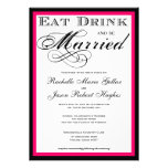 Eat Drink and be Married  Wedding Invitation
