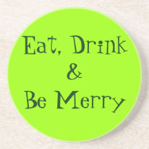 Eat, Drink & Be Merry Coasters
