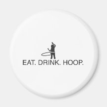 Eat. Drink. Hoop Magnets
