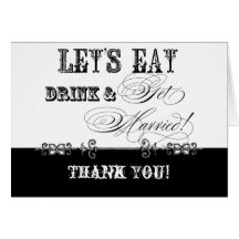 Eat, Drink n Get Married Thank You Note Cards