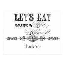 Eat, Drink n Get Married, Thank You Note Postcard