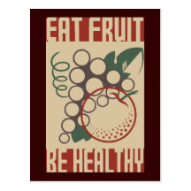 Eat Fruit Be Healthy Post Card