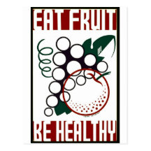 Eat Fruit - Be Healthy - WPA Poster - Post Card