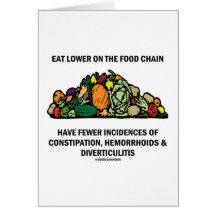 Eat Lower On The Food Chain (Vegetables) Greeting Cards