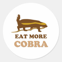 Eat more cobra - Honey Badger Round Stickers
