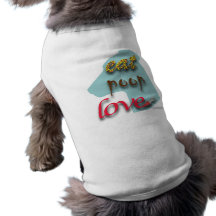 Eat, Poop, Love shirt for dogs Pet Shirt