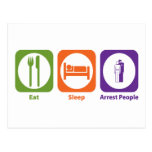 Eat Sleep Arrest People Postcard