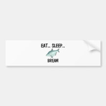 Eat Sleep BREAM Bumper Sticker
