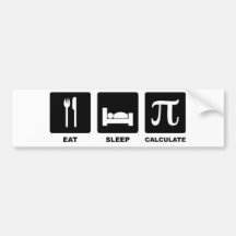 Eat Sleep Calculate Bumper Stickers