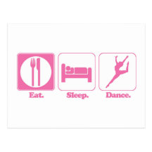 eat sleep dance post card