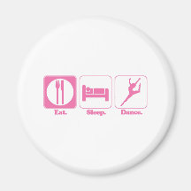 eat sleep dance refrigerator magnets