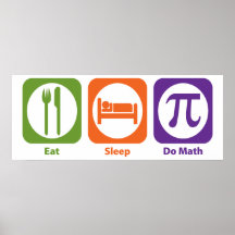 Eat Sleep Do Math Print