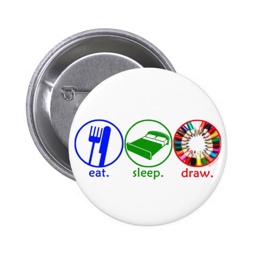 Eat Sleep Draw Buttons