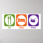 Eat Sleep Drum Poster