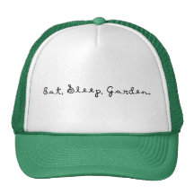 Eat, Sleep, Garden. Trucker Hats