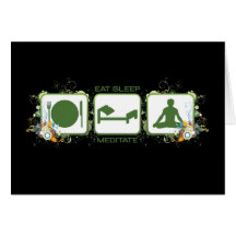 Eat Sleep Meditate Card