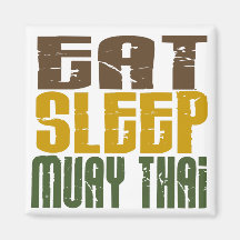 Eat Sleep Muay Thai 1 Fridge Magnet