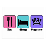 Eat Sleep Pageant Post Card