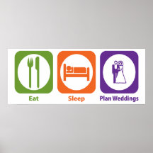 Eat Sleep Plan Weddings Print