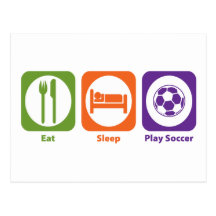 Eat Sleep Play Soccer Postcard