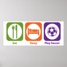 Eat Sleep Play Soccer Print