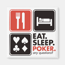 Eat Sleep Poker Magnet