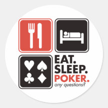 Eat Sleep Poker Round Stickers