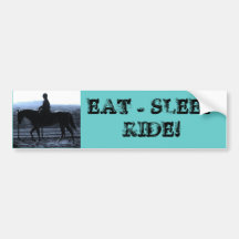 EAT - SLEEP - RIDE! BUMPER STICKER