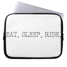 Eat Sleep Ride Laptop Sleeve