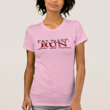 Eat Sleep Run Shirt