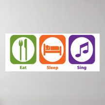 Eat Sleep Sing Print