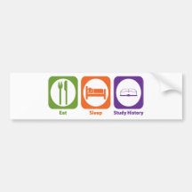 Eat Sleep Study History Bumper Stickers