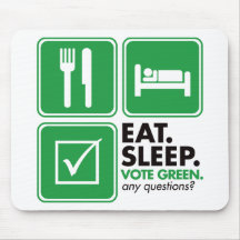 Eat Sleep Vote Green Mouse Pads