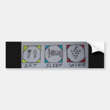 eat,sleep,wine bumper sticker
