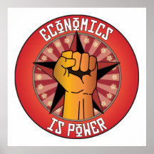 Economics Is Power Poster