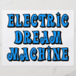 Electric Dream Machine Custom Flyer
