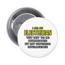 Electrician...Superior Intelligence Pin