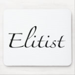 Elitist Mousepads