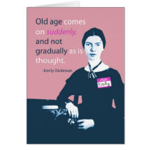 Emily Dickinson Belated Birthday Card