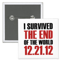 End of the World Pinback Buttons