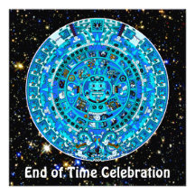 End of Time December 21, 2012 Party Celebration Custom Invite
