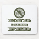 End the Fed Federal Reserve Libertarian Mouse Pads