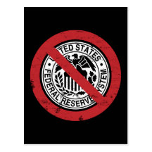 End the Fed Federal Reserve Libertarian Postcards