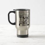 End the Fed Mugs