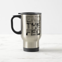 End the Fed Mugs