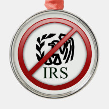 End the IRS Internal Revenue Service Taxes Christmas Ornaments