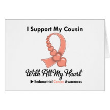 Endometrial Cancer I Support My Cousin Greeting Cards